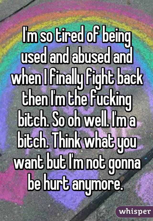 and Bitch abused used