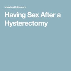 Anal sex and hysterectomy